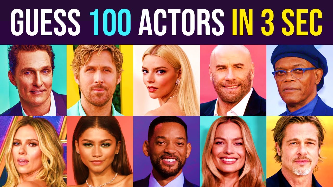 Guess 100 Actor in 3 Seconds by Their Pictures | Hollywood Actors & Actresses Quiz