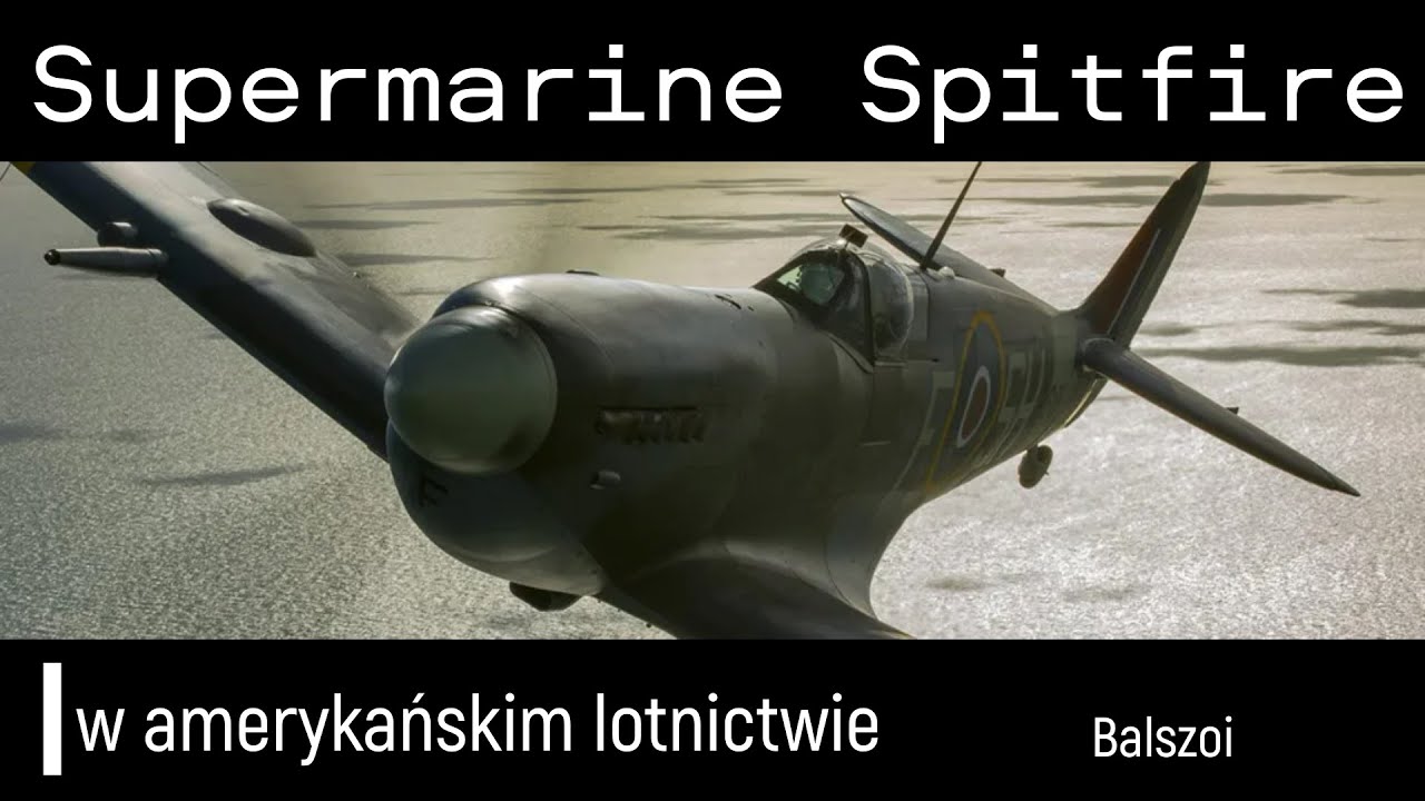 Supermarine Spitfire | w amerykańskim lotnictwie
