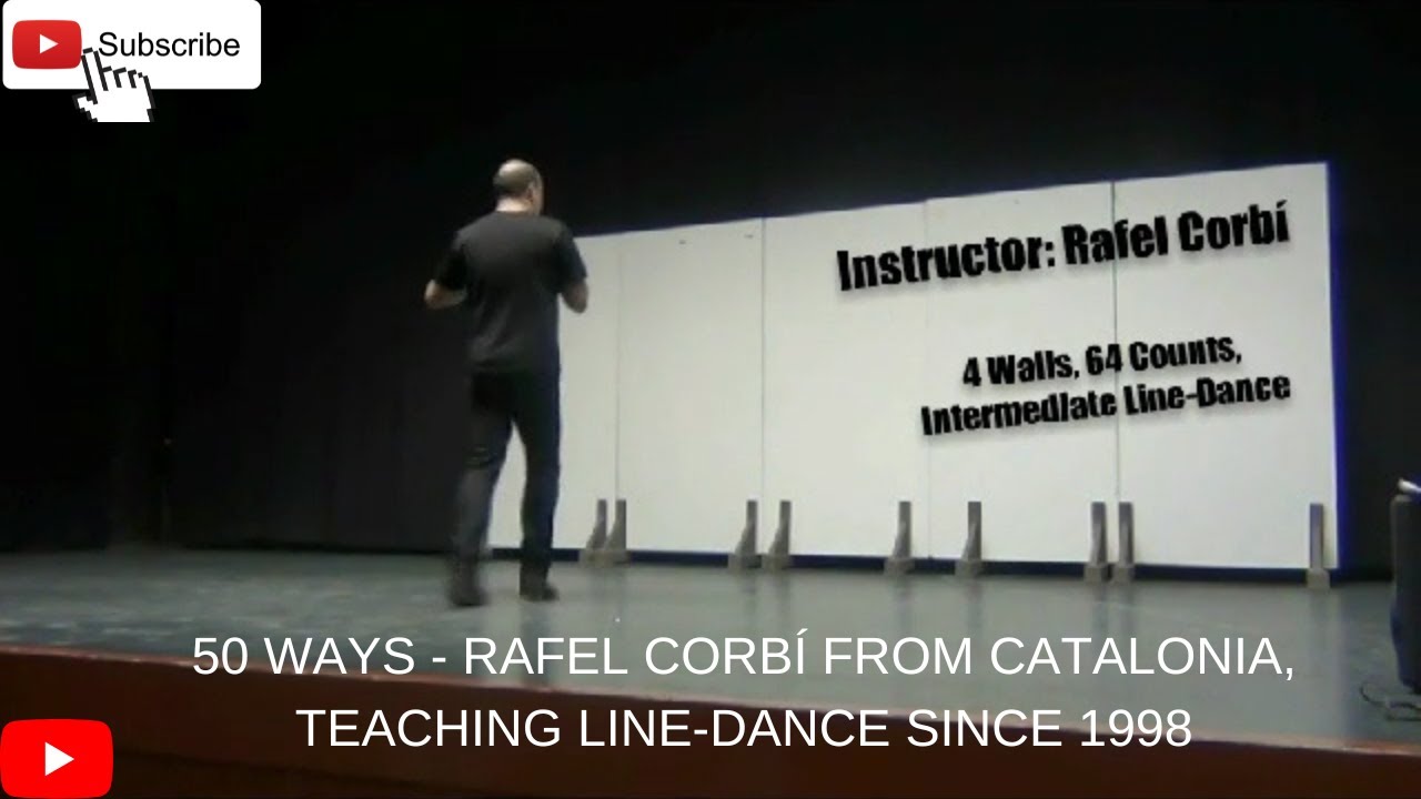 50 Ways - Rafel Corb&iacute; from Catalonia, Teaching line-dance since 1998