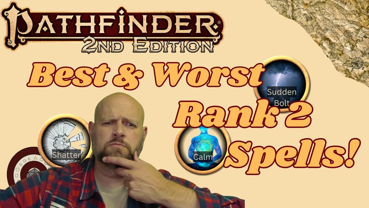 Pathfinder2e - My Top 5 and Bottom 5 Rank 2 Spells