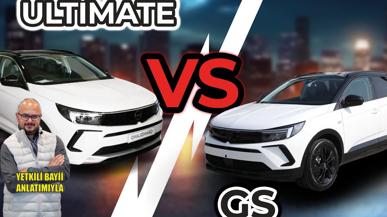 2024 OPEL GRANDLAND ULTİMATE VS GS #opel #opelgrandland #grandland #ötv #ötvindirimi #gs #ultimate