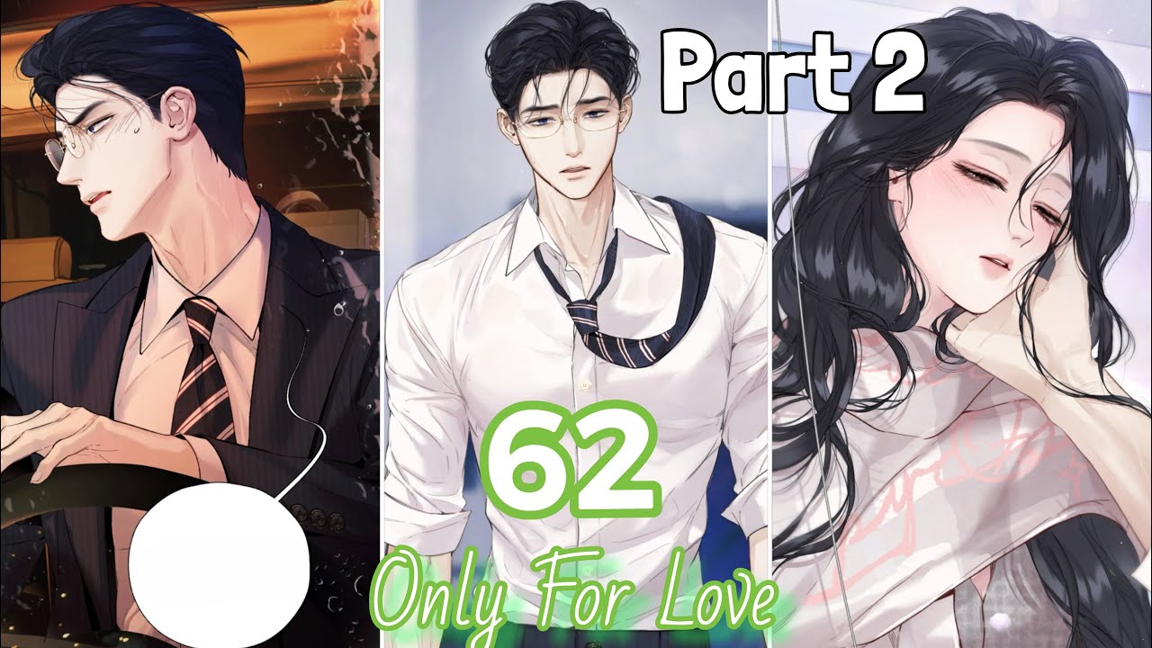 Accidental Love/ Only For Love Chapter 62 Part 2 | I lost