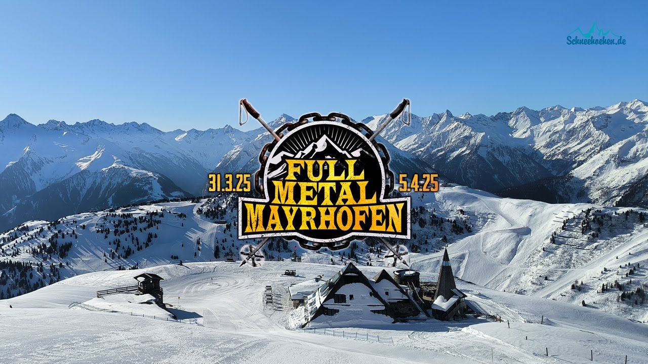 Full Metal Mayrhofen 2025 - Frühlingsskifahren und Metal Musik