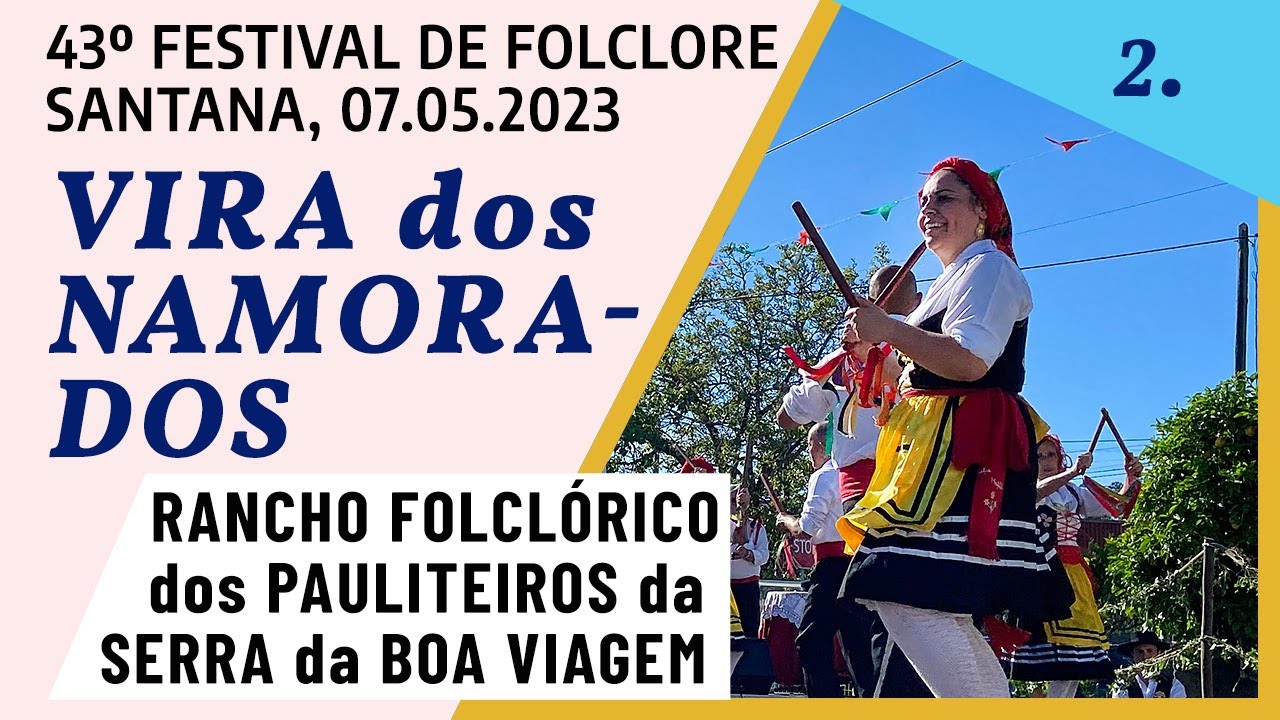 Rancho dos Pauliteiros da Serra da Boa Viagem — 02 Vira dos Namorados