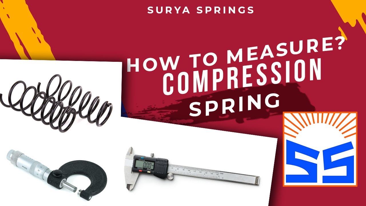 Learn how to measure Compression Springs | 4 types of different Compression Spring | Surya Springs
