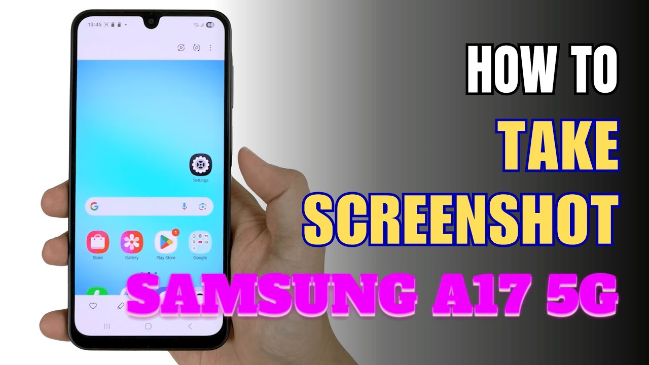 How to Take Screenshot Samsung Galaxy A17 5G