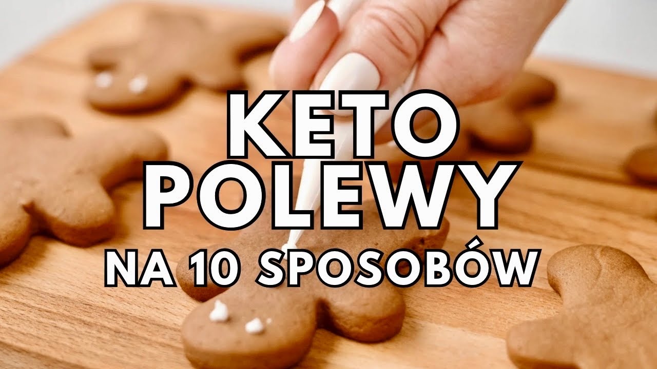 KETO POLEWY i LUKRY na 10 sposobów | Zobacz jak w prosty sposób udekorować ciasto lub pierniczki