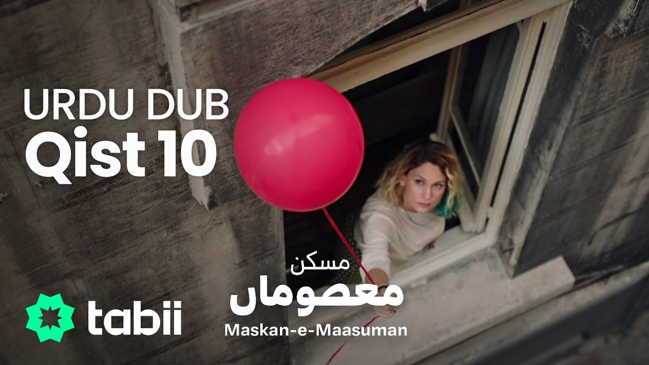 Maskan-e-Maasuman | Qist 10 [URDU DUB]