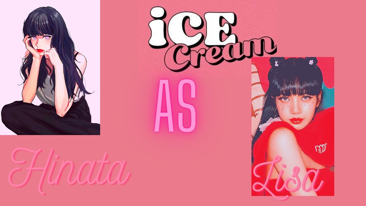 Time 7 e Hinata reagindo a tradução de Ice cream + alguns videos (Hinata as Blackpink versão Lisa)