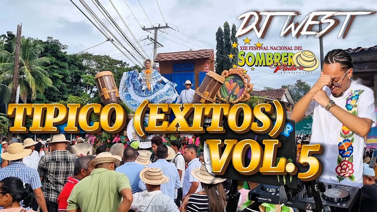 TIPICO (EXITOS) MIX VOL.5🇵🇦 - DJ WEST #tipico #panama 