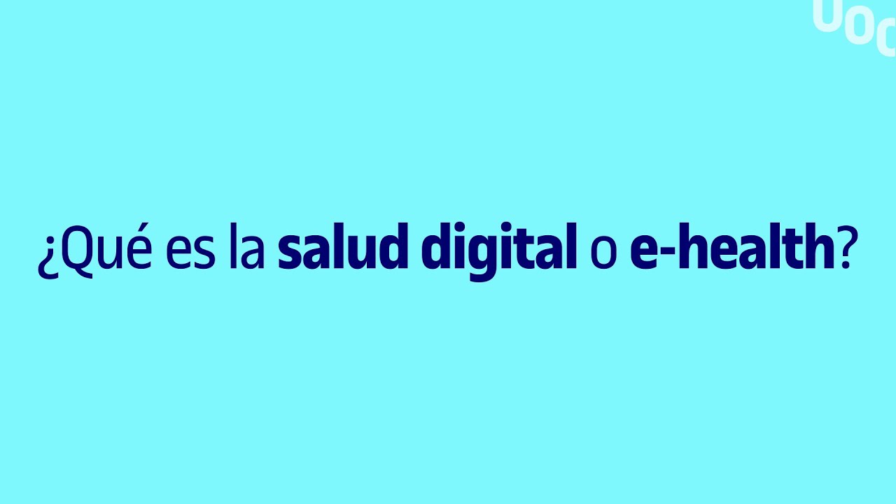 ¿Qué es la salud digital?