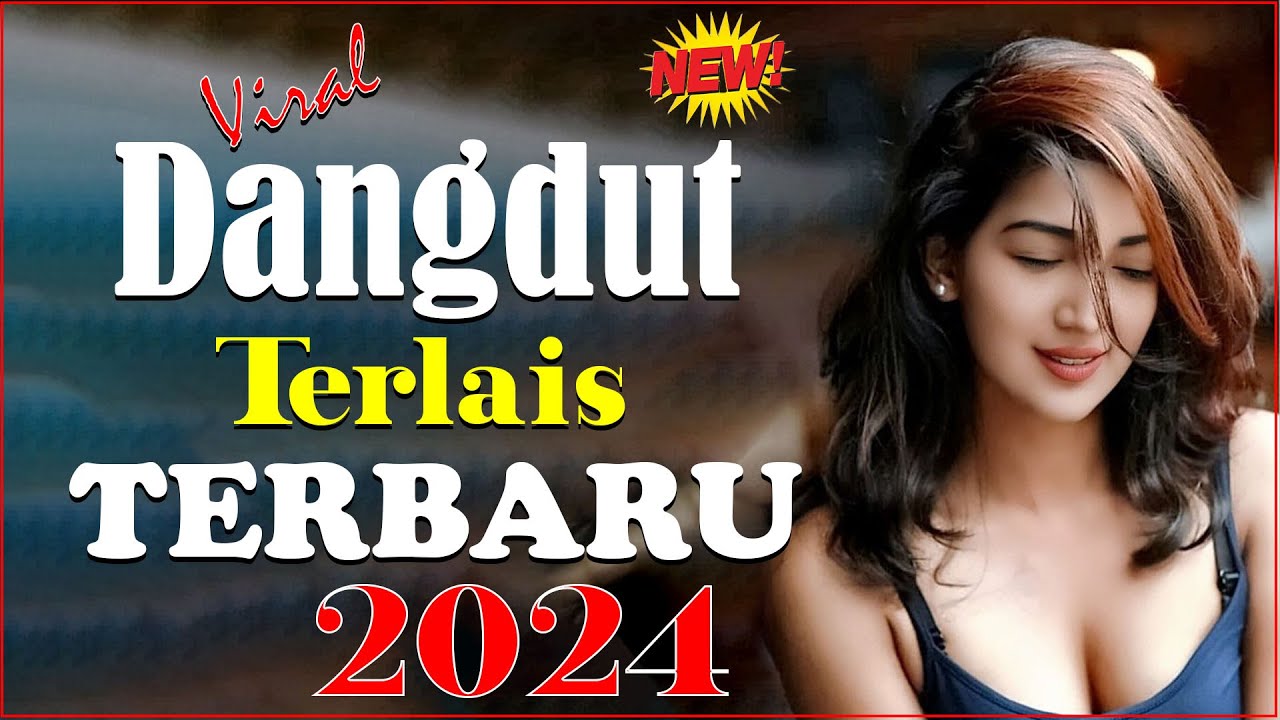 FULL BASS 2024 - DANGDUT 💖 DANGDUT PALING SANTAI PASS BANGET BUAT PERJALANAN PULANG KERJA
