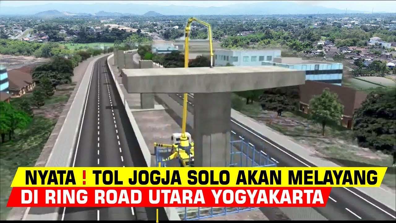 NYATA‼️ PROYEK TOL JOGJA SOLO MELAYANG MEMASUKI RINGROAD UTARA,KARTOSURO-KLATEN BEROPERASI 22,3 KM