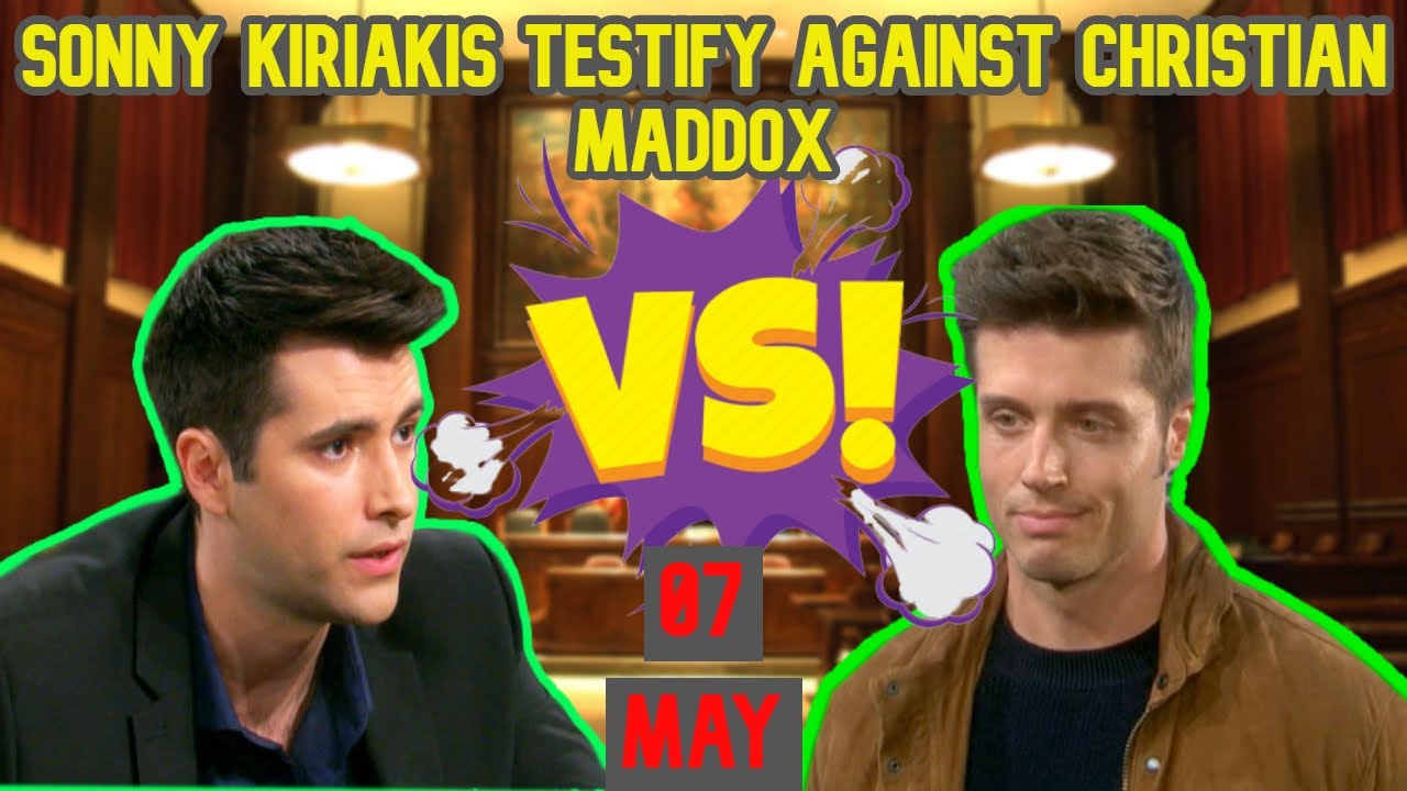 DOOL - Days Of Our Lives Spoiler 07 May: Sonny Kiriakis Testify Against Christian Maddox