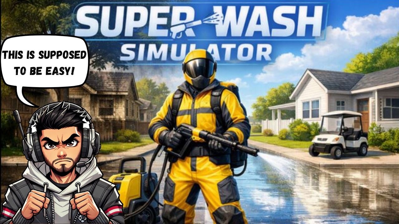 Someone explain the Hype please! SUPER WASH SIMULATOR
