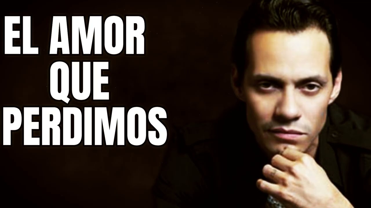 Marc Anthony &ndash; The Love We Lost 💔 | Romantic Salsa That Reaches the Soul | 2025