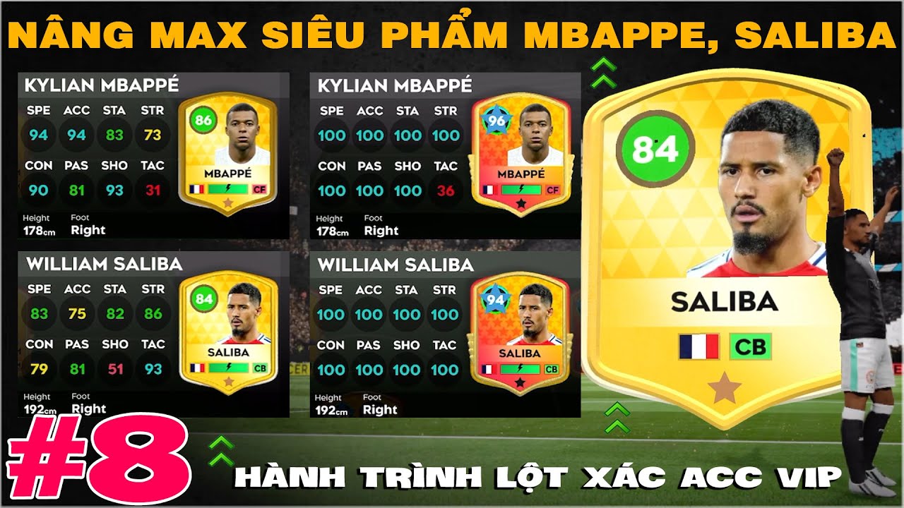 DLS 25 | Hành trình lột xác #8 | Nâng max siêu phẩm Mbappe, Saliba