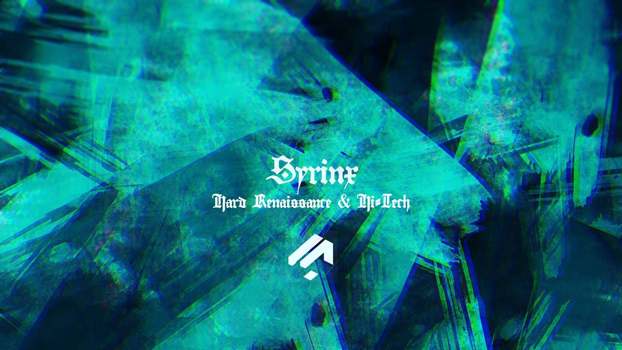 [Hard Renaissance + HiTECH] sion. - Syrinx