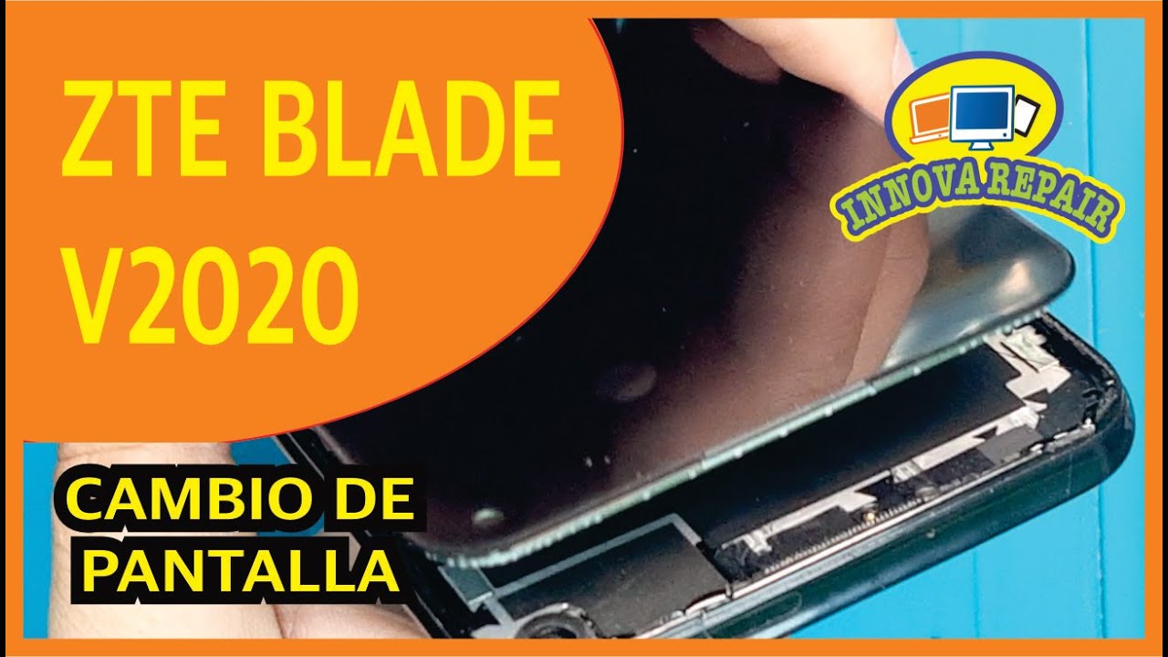 Zte Blade V2020 Cambio de Pantalla