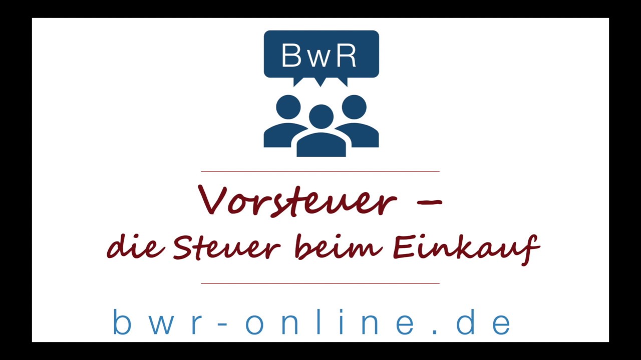 Vorsteuer - die Steuer beim Einkauf