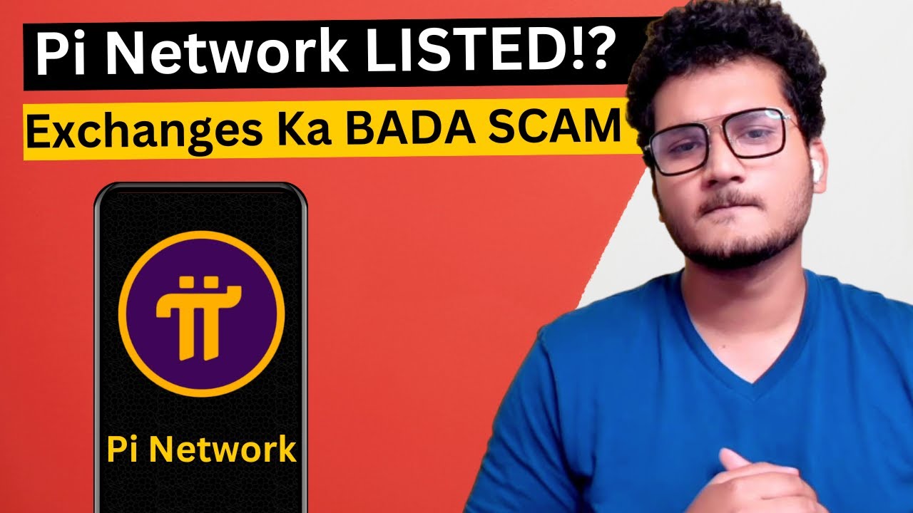 Pi Network LISTING ka SACH | Exchanges IOU Scam Explained | Pi Coin Deposit Band