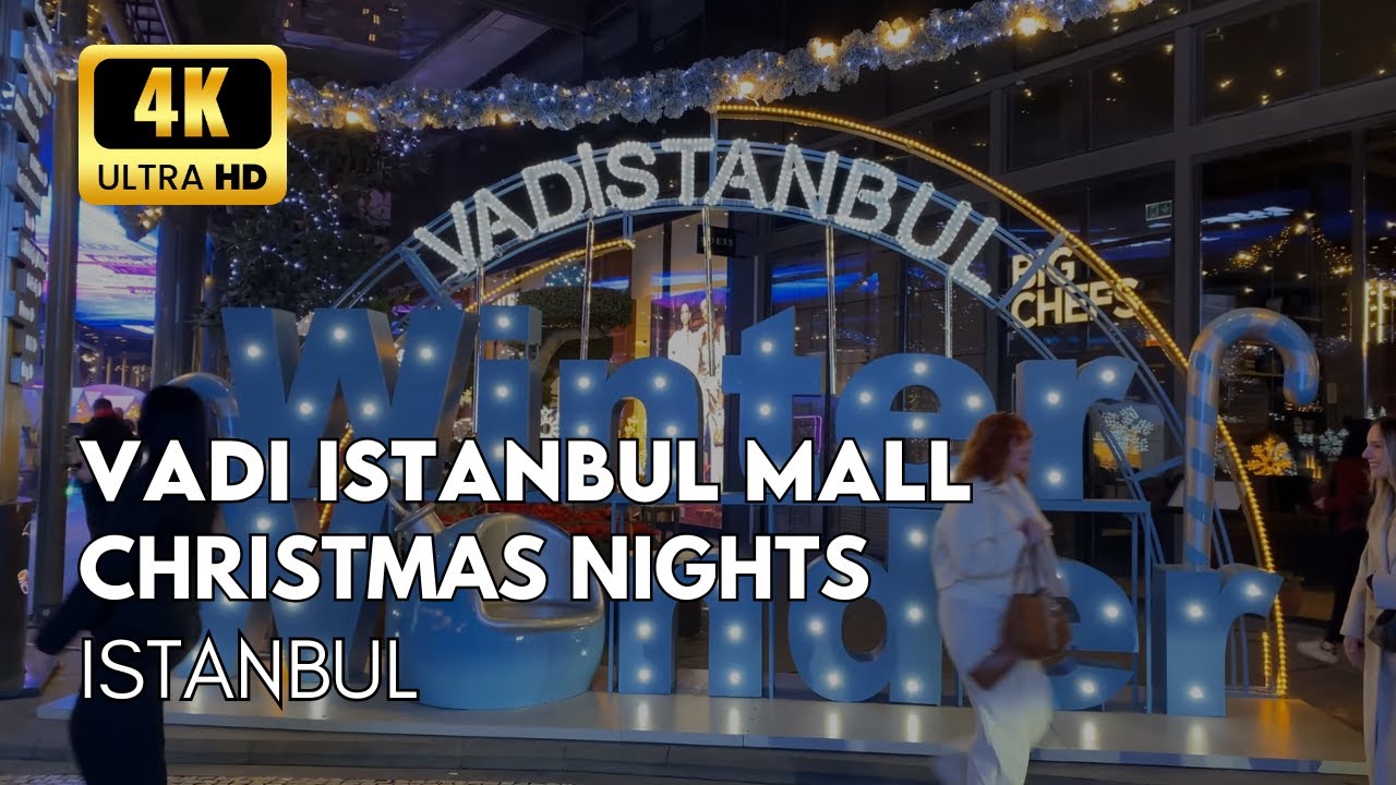 Istanbul Christmas Walk | Vadi Istanbul&rsquo;s Holiday Atmosphere l Shopping Mall 🎄✨