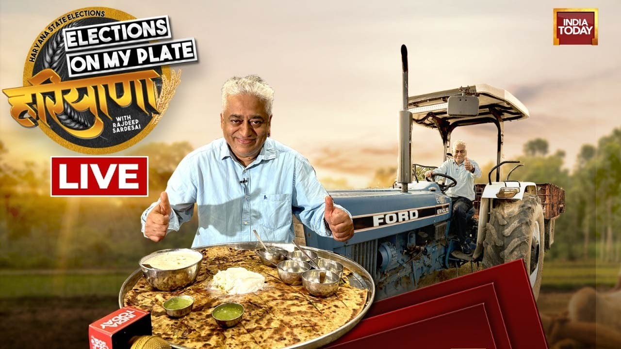 Haryana Assembly Elections Ground Report | Election On My Plate With Rajdeep Sardesai | India Today