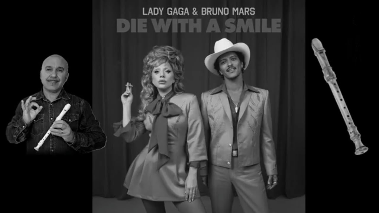 Lady Gaga - Bruno Mars🎵Die With A Smile🎵Flauto Dolce🎵