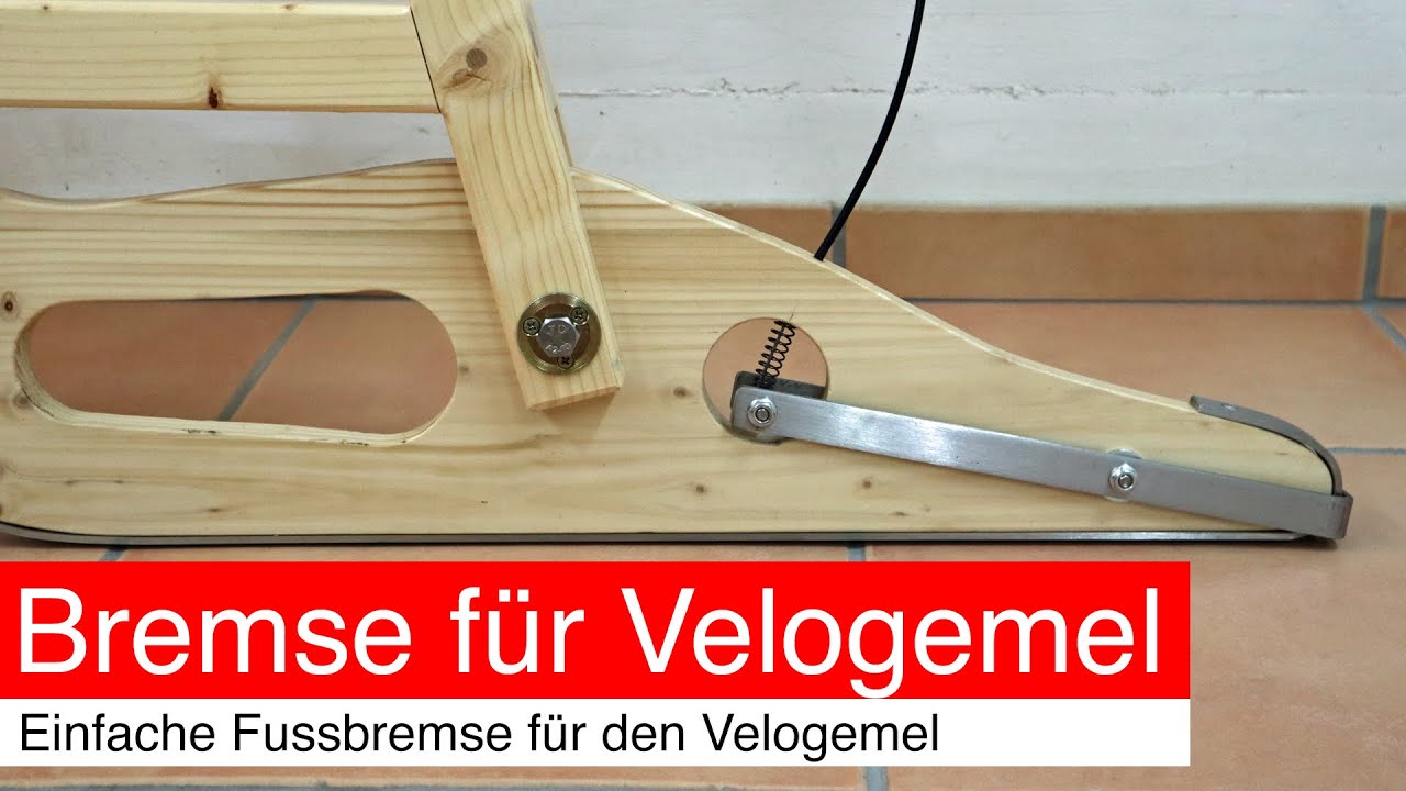 Bremse für Velogemel. Einfache Fussbremse für den Velogemel