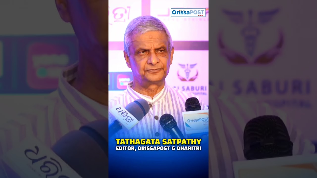Inspiring statement by Tathagata Satpathy, Editor, OrissaPOST & Dharitri