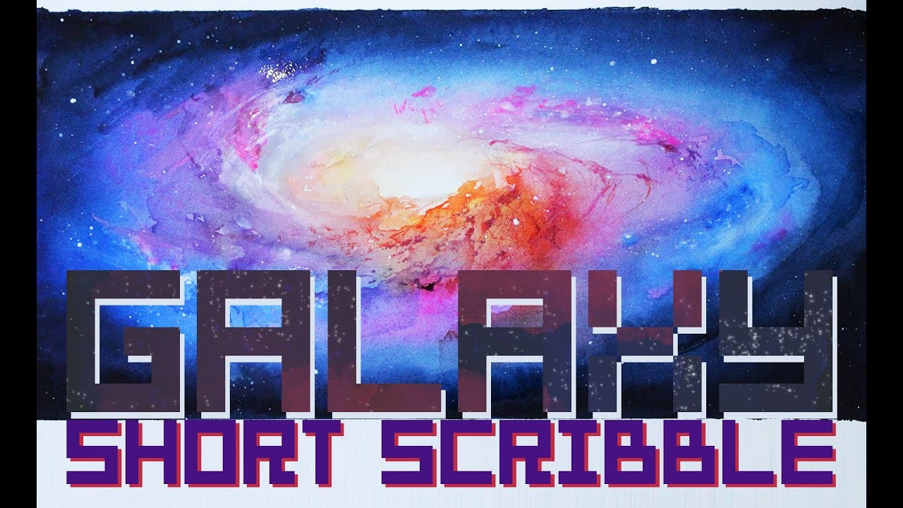 GALAXY [SHORT SCRIBBLE/ Mixed Media]