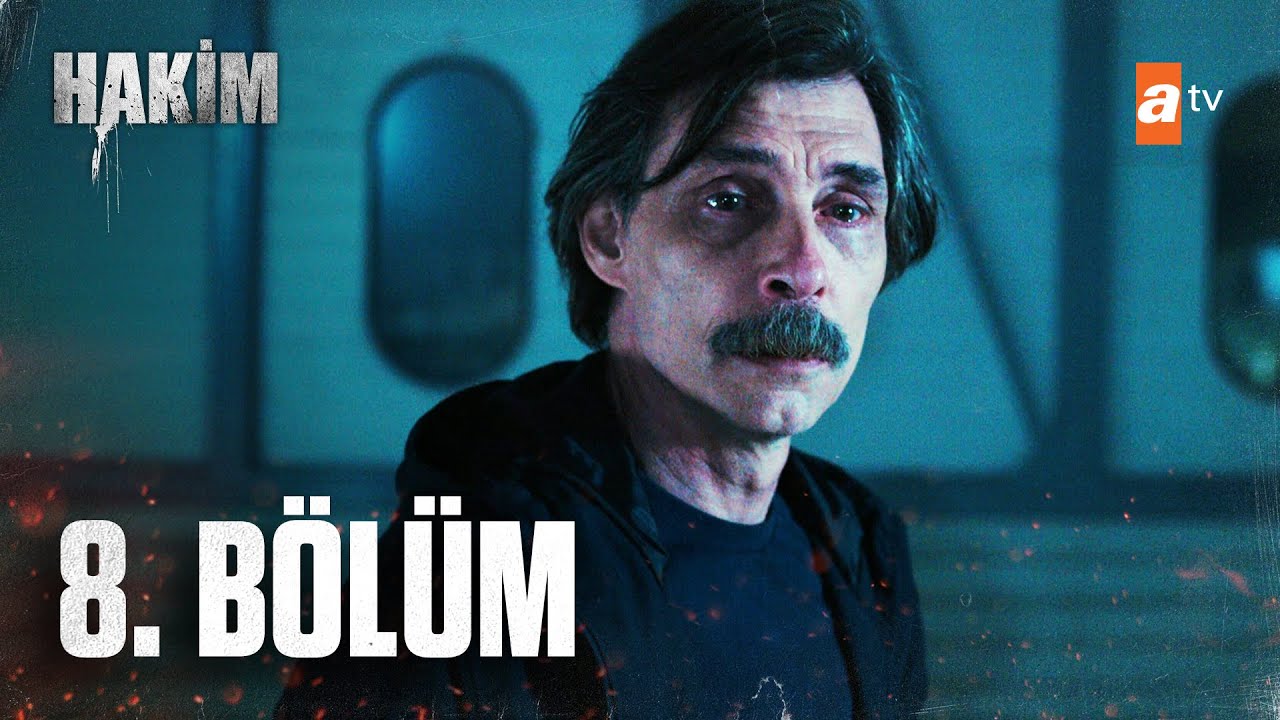 Hakim 8. B&ouml;l&uuml;m @atvturkiye