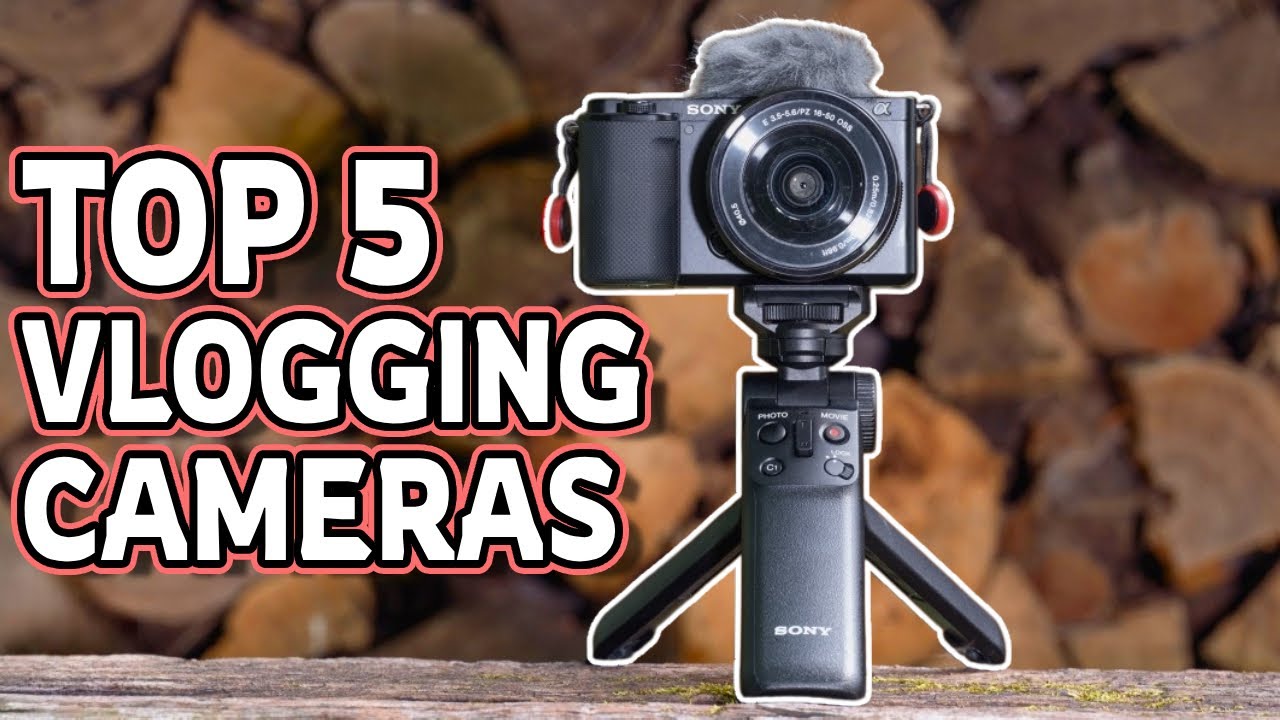5 Best Vlogging Cameras for 2023