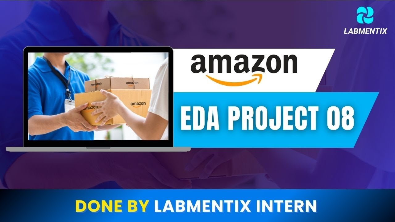 Amazon Data Analysis Project | EDA Using Python | Labmentix