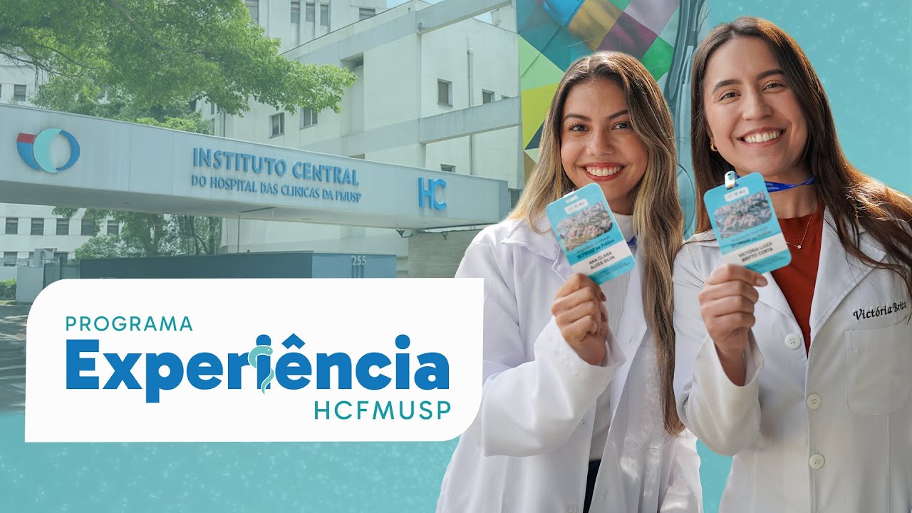 Conheça o programa EXPERIÊNCIA HCFMUSP
