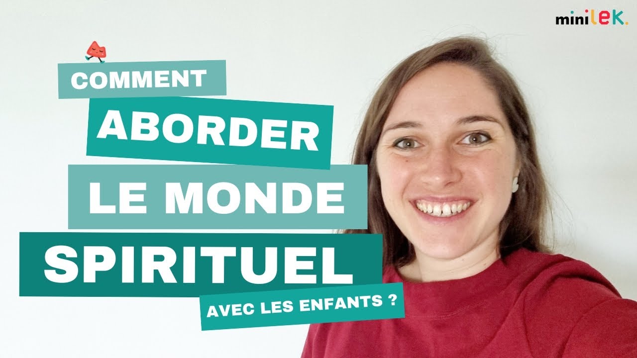 Comment aborder le monde spirituel avec les enfants ?