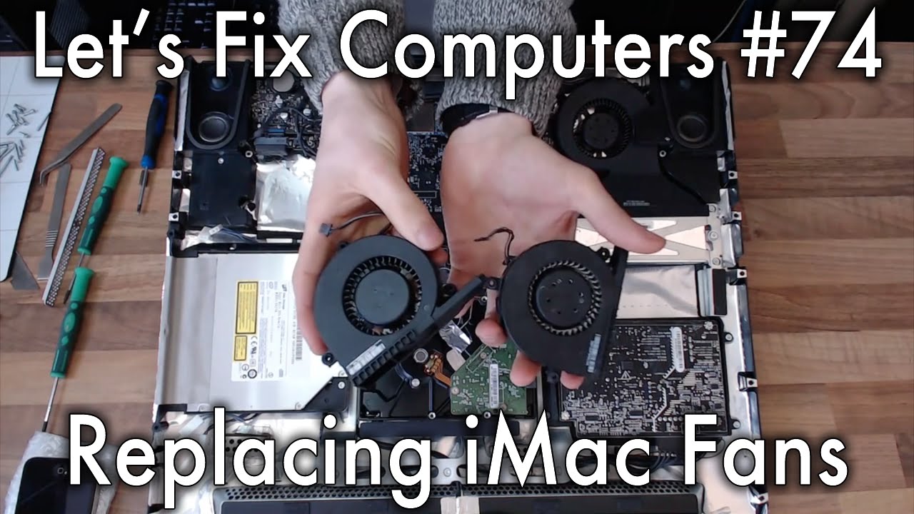 LFC#74 - Replacing iMac Fans