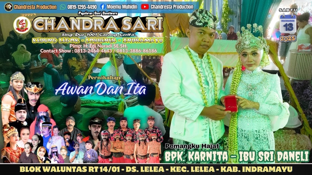 🔴Live Malam Chandra Sari | Hajatnya Bpk. Karnita - Ibu Sri Daneli | Sabtu 13 Desember 2025 | Lelea