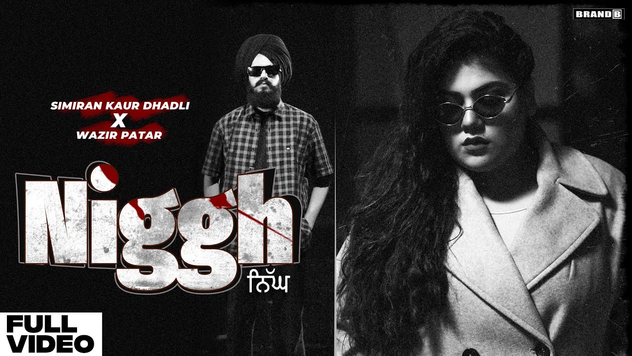 NIGGH : Simiran Kaur Dhadli | Wazir Patar | Bunty Bains | New Punjabi Song 2022