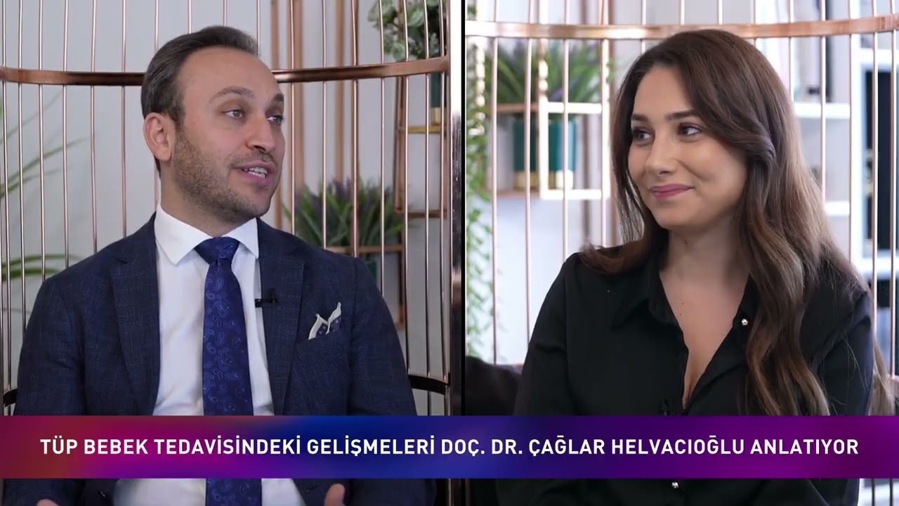 Tüp Bebek Tedavisinde Başarı Erken Tanıdan Başlar. – Doç. Dr. Çağlar Helvacıoğlu