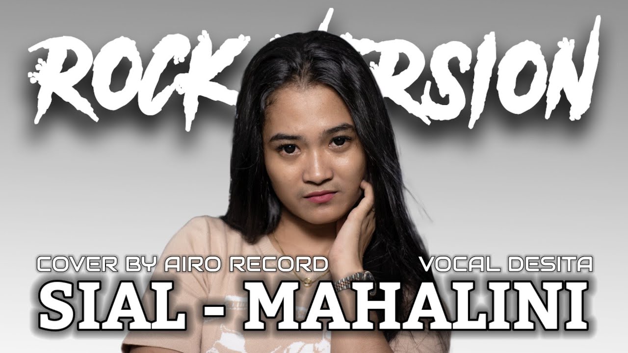 Sial - Rock Cover | Airo Record ft Desita