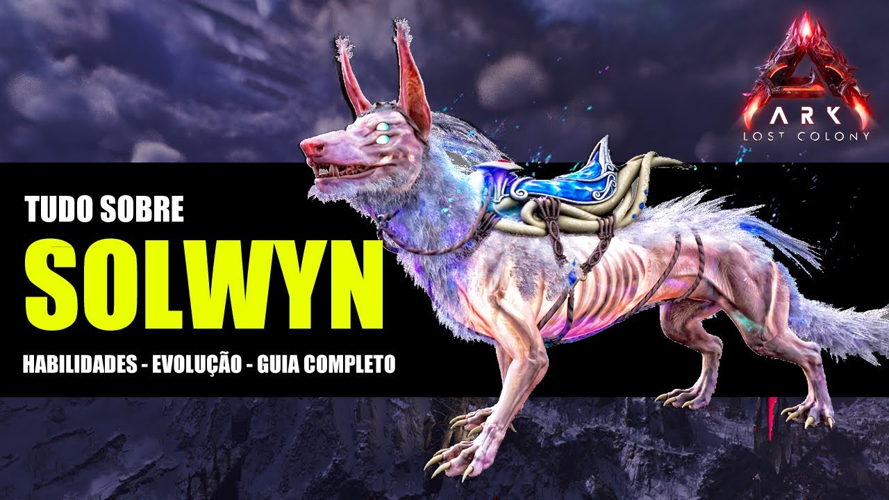 TUDO sobre a SOLWYN - Todas as HABILIDADES e DOMA / EVOLUÇÃO - Guia COMPLETO - Ark Survival Ascended