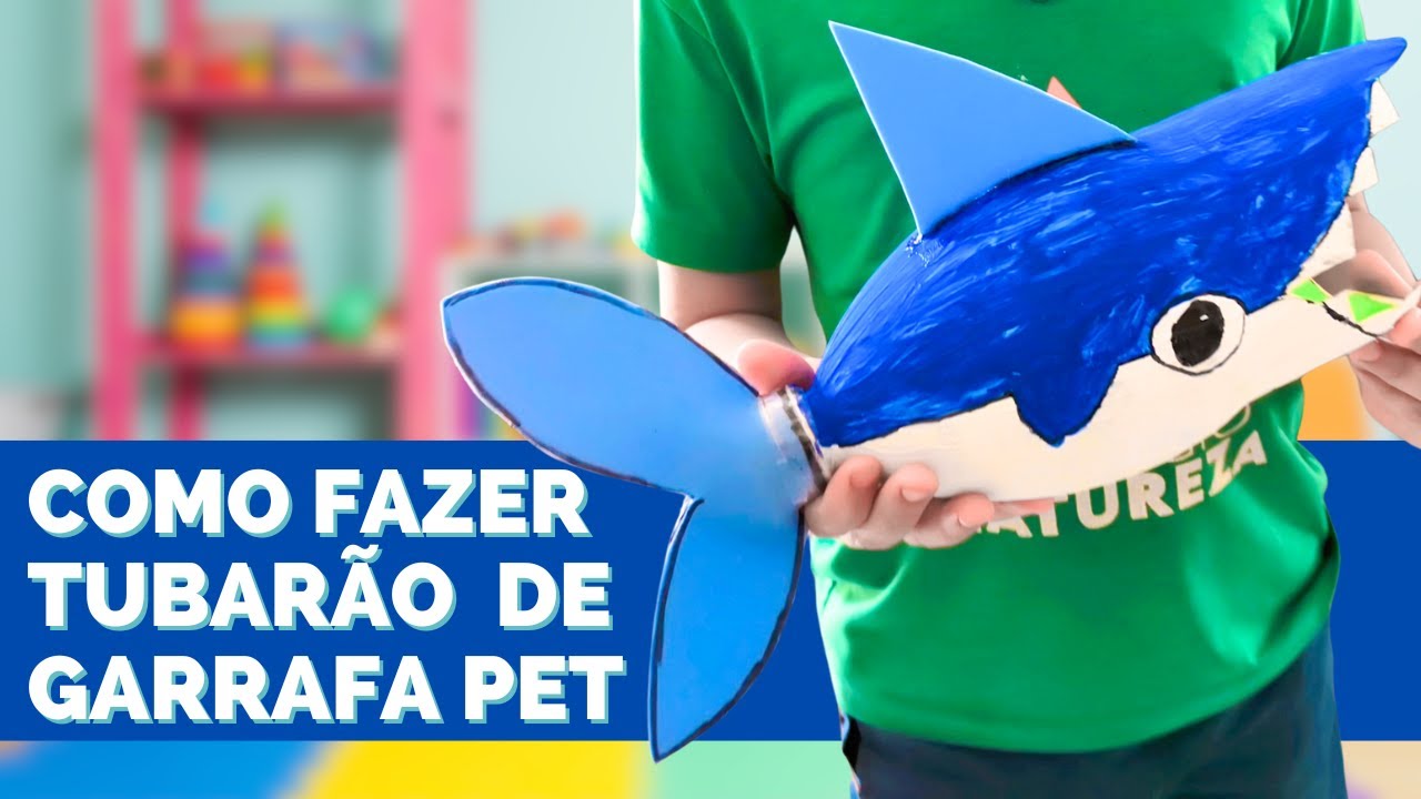 COMO fazer um TUBARÃO de Garrafa PET.