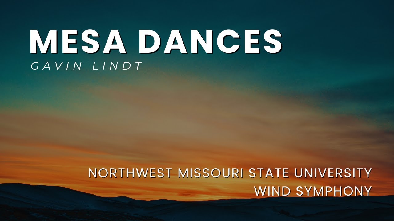 Mesa Dances, by Gavin Lindt. Northwest Missouri State University