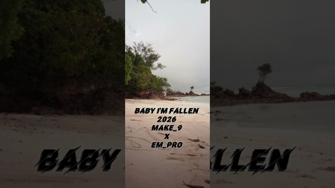 Baby I'm fallen#make9 x Em_pro 2026