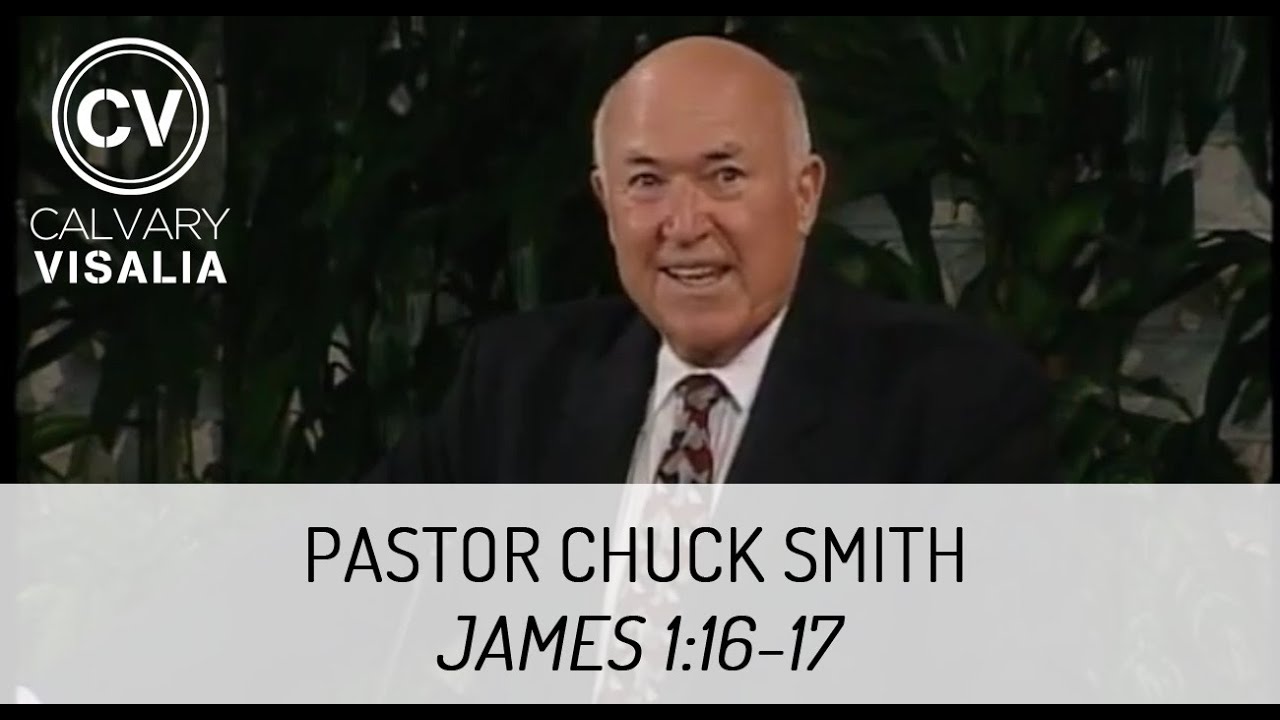 James 1:16-17 - Pastor Chuck Smith Archive