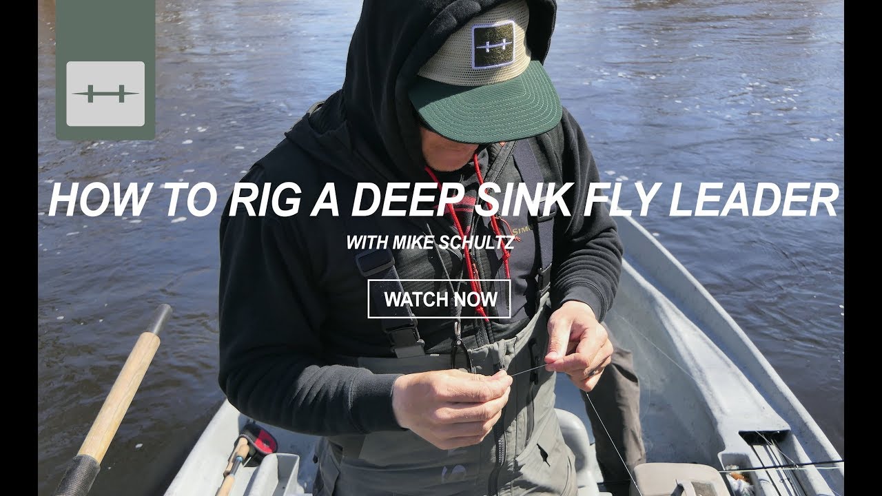 HOW TO RIG A DEEP SINK FLY LEADER