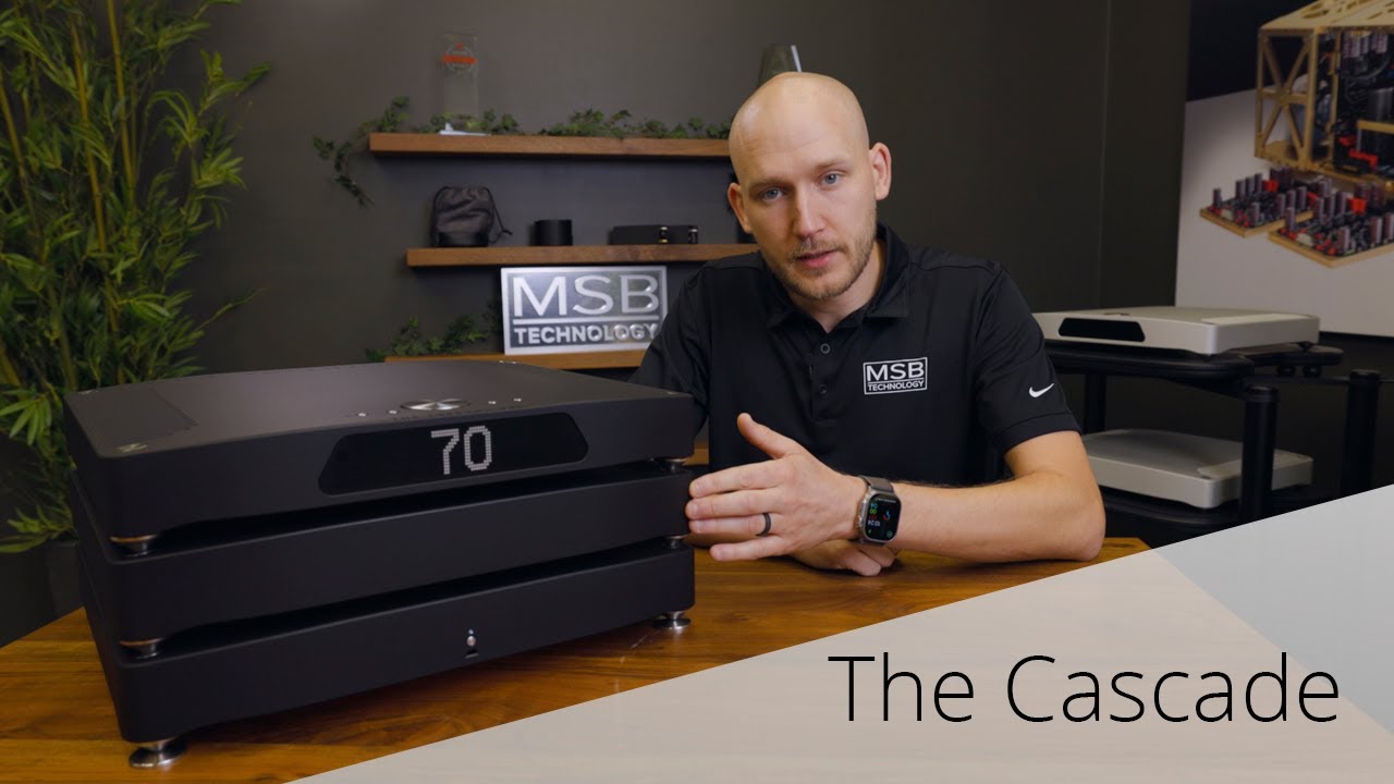 The Cascade DAC | By MSB Technology