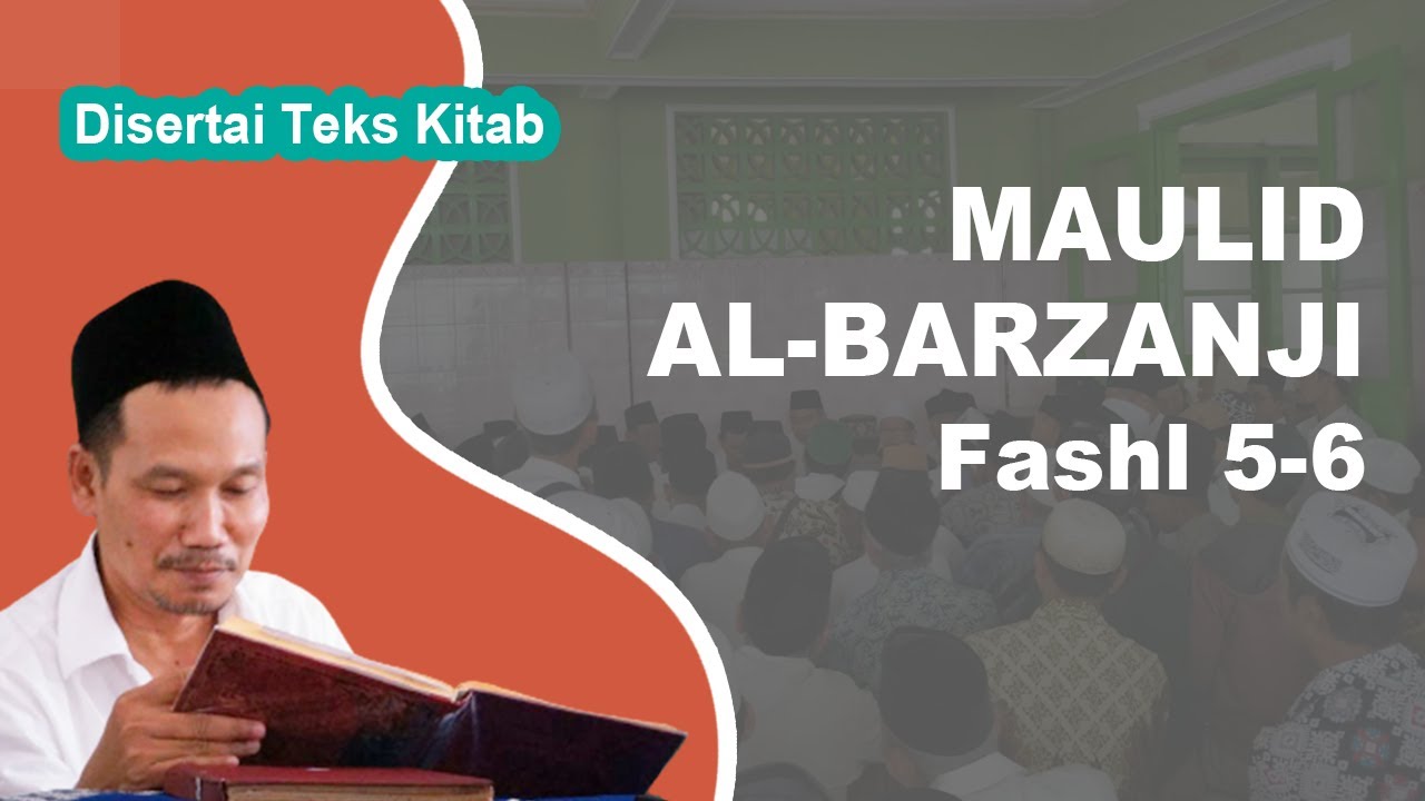 Ngaji Kitab Maulid Al-Barzanji # Fashl 5-6 # Disertai Teks Kitab | Gus Baha Terbaru