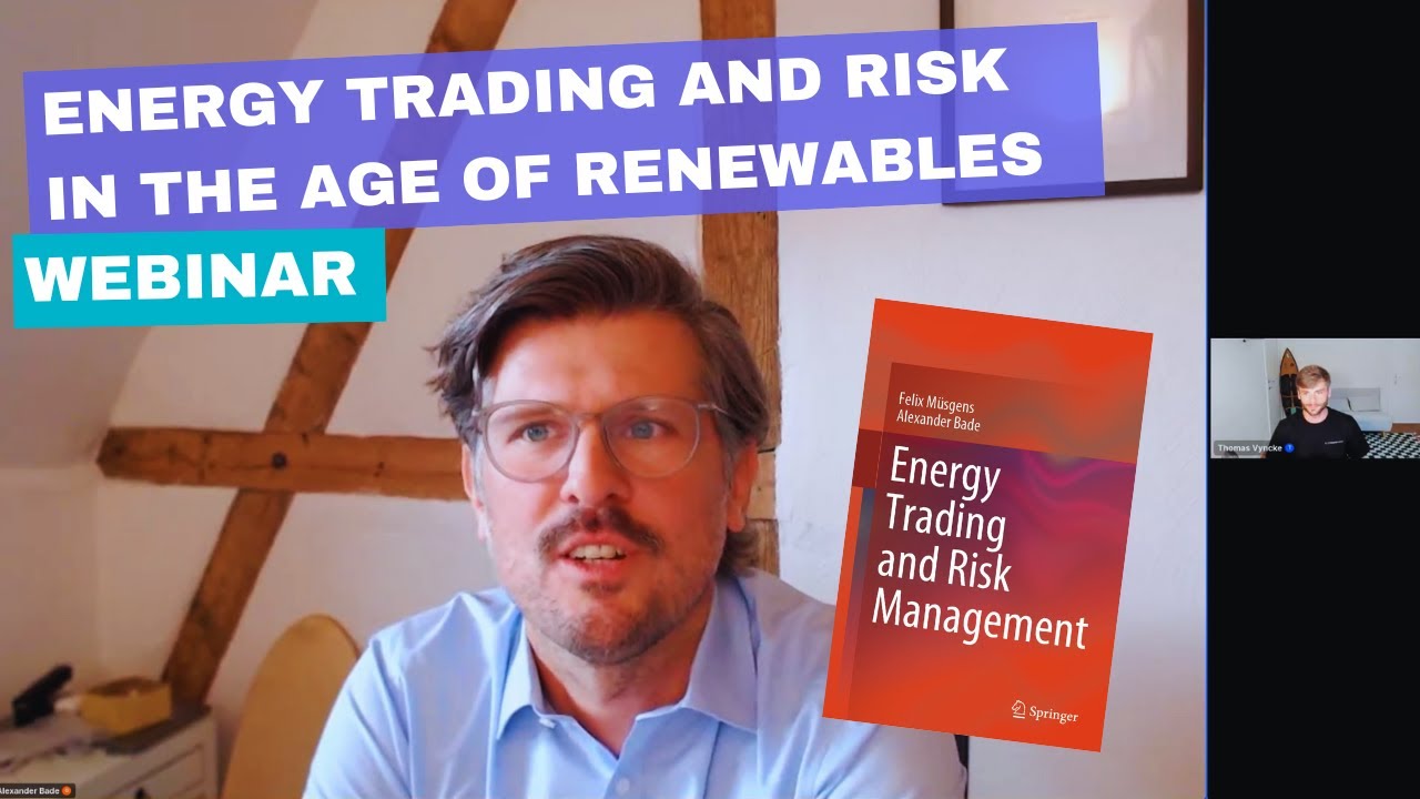 Energy Trading and Risk in The Age of Renewables